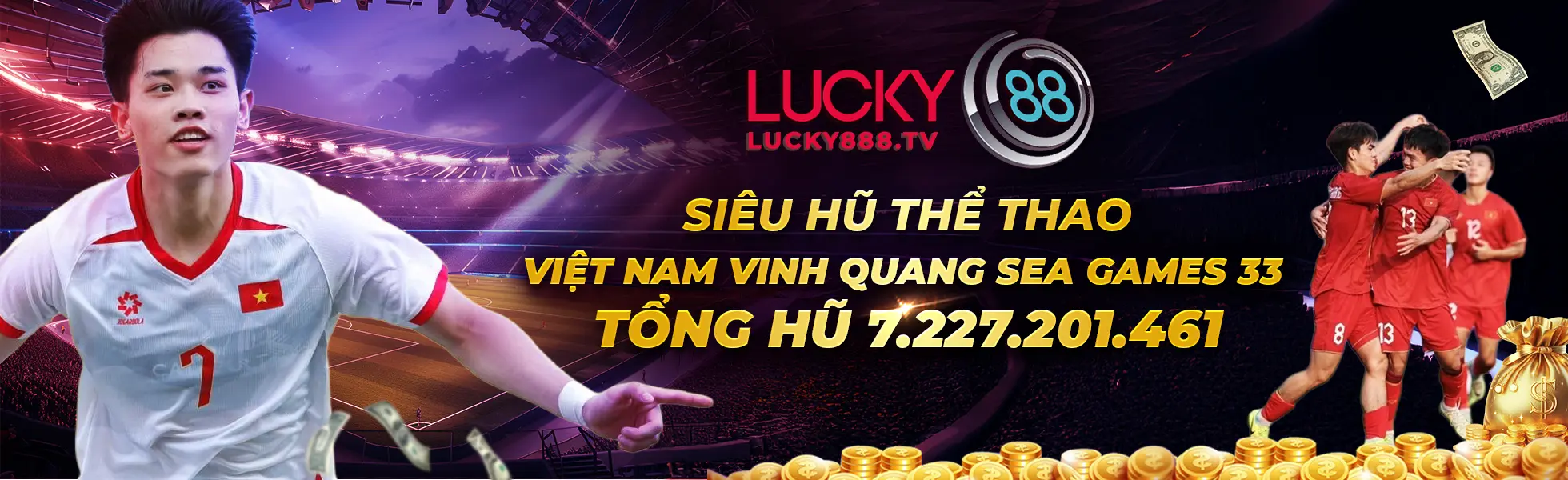 Lucky88 siêu hũ thể thao việt nam vinh quang sea games 33